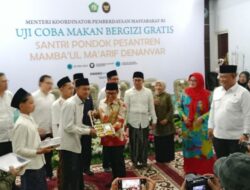 Menko PM Lakukan Ujicoba Makan Bergizi Gratis Di Ponpes Mambaul Ma’arif Denanyar Jombang